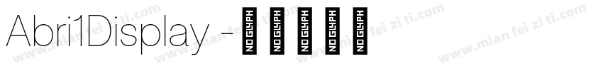 Abri1Display 字体转换